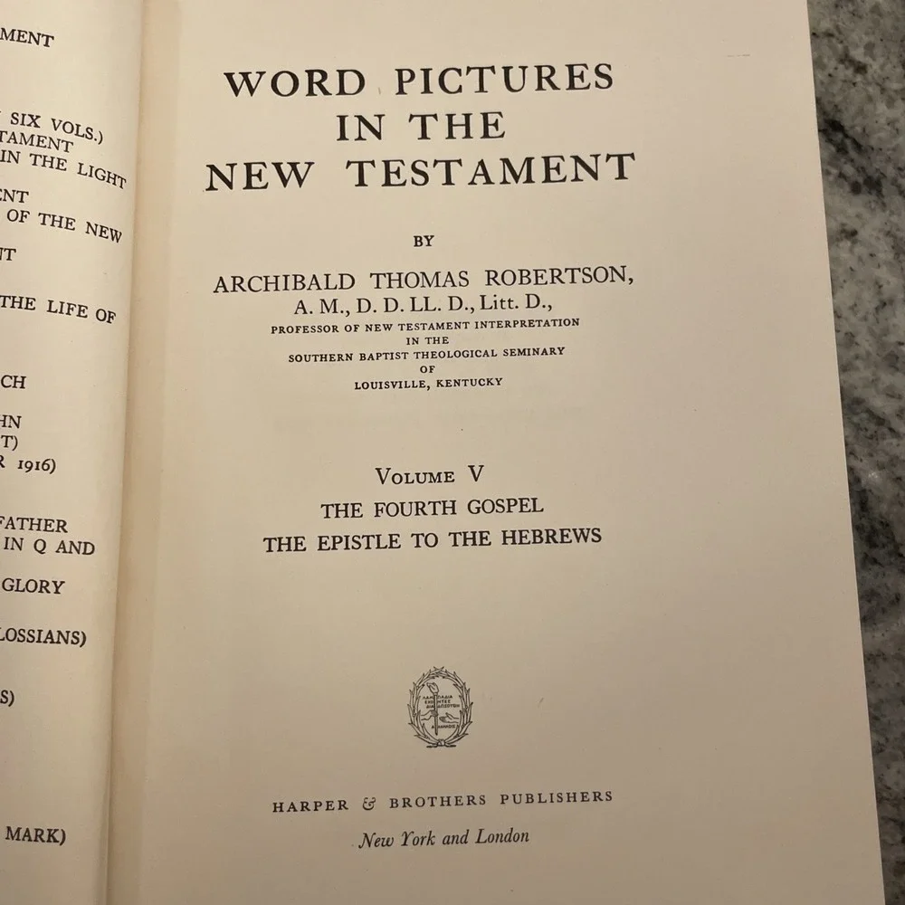 Word Pictures in New Testament Vol V A.T. Robertson 1932 John Hebrews‎ Vintage